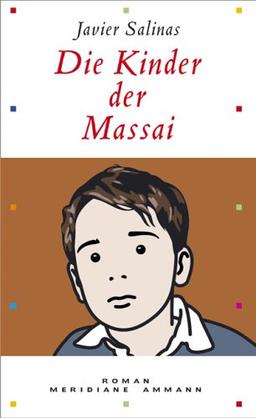 Die Kinder der Massai: Eine Geschichte die Mut macht, das übliche Familienmodell einmal anders zu denken