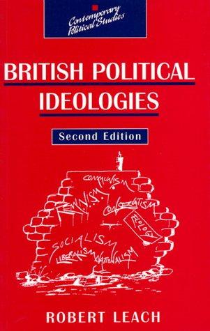 British Political Ideologies (Contemporary Political Studies Series)