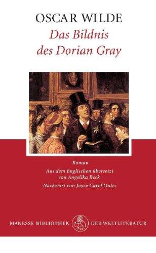 Das Bildnis des Dorian Gray: Roman