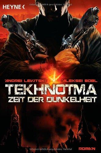 Tekhnotma - Zeit der Dunkelheit: Tekhnotma 1