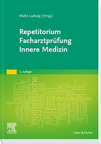 Repetitorium Facharztprüfung Innere Medizin