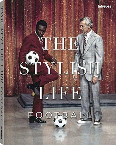 The Stylish Life - Football