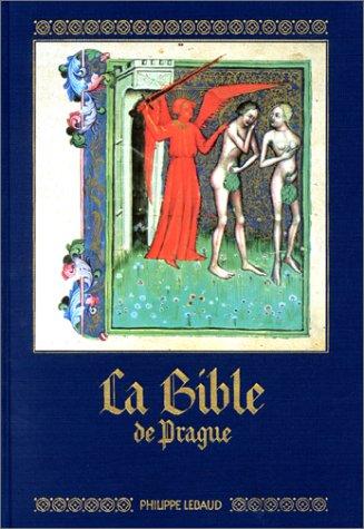 La Bible de Prague : reproduction en fac-similé de peintures de la Bible de Wenceslas IV, roi de Bohême