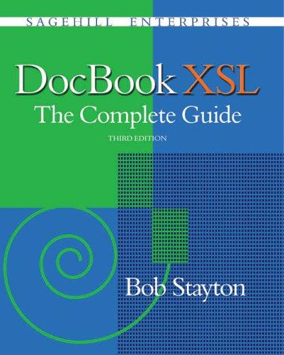 DocBook Xsl: The Complete Guide (3rd Edition)