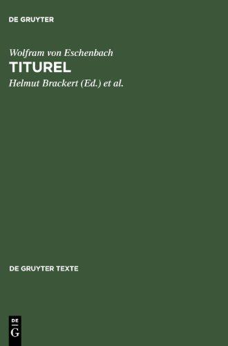 Titurel: Text - Ubersetzung - Studienkommentar (de Gruyter Texte)