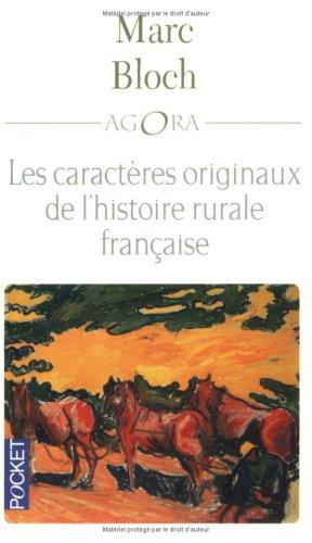 Les caractères originaux de l'histoire rurale française