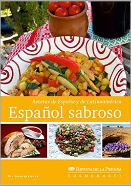 Español sabroso: Recetas de España y de Latinoamérica