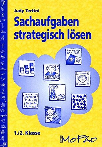 Sachaufgaben strategisch lösen: 1. und 2. Klasse