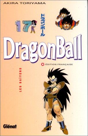 Dragon ball. Vol. 17. Les Saïyens