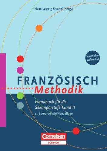 Französisch-Methodik: Handbuch für die Sekundarstufe I und II. Buch mit Kopiervorlagen über Webcode