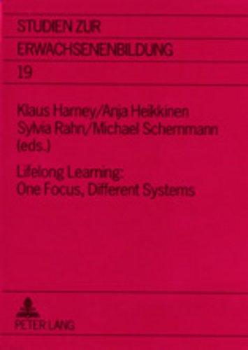 Lifelong Learning: One Focus, Different Systems (Studien zur Erwachsenenbildung)