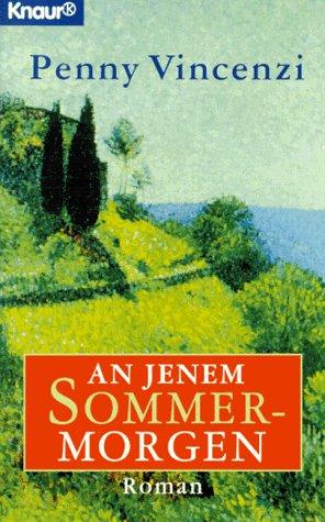 An jenem Sommermorgen