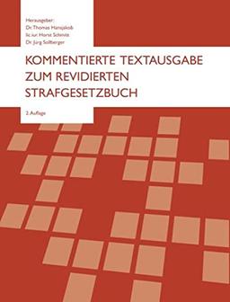 Kommentierte Textausgabe zum revidierten Strafgesetzbuch: 2.Auflage