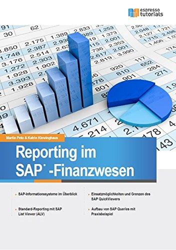 Reporting im SAP-Finanzwesen: Standardberichte, SAP QuickViewer und SAP Query