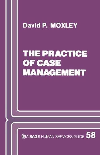 Practice of Case Management (Sage Human Services Guides)