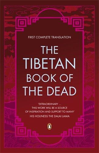 The Tibetan Book of the Dead: First Complete Translation (Penguin Classics)