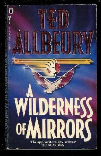 A Wilderness of Mirrors