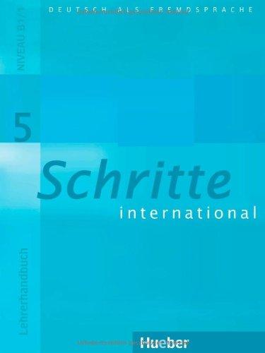 Schritte international 5: Deutsch als Fremdsprache / Lehrerhandbuch