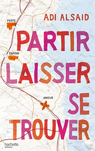 Partir, laisser, se trouver