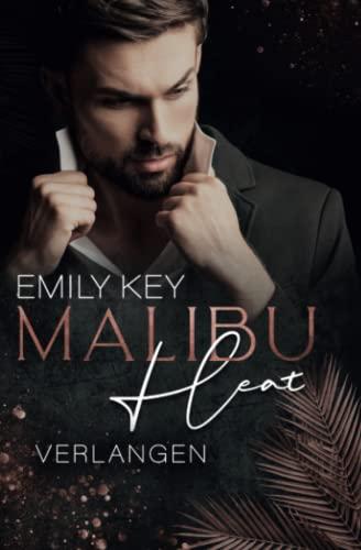 Malibu Heat: Verlangen (Malibu Summer Feelings, Band 4)