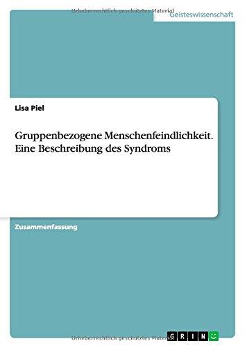 Gruppenbezogene Menschenfeindlichkeit. Eine Beschreibung des Syndroms