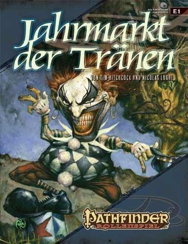 Jahrmarkt der Tränen: Pathfinder Modul E1