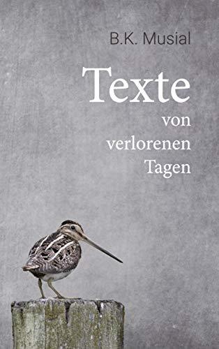 Texte von verlorenen Tagen