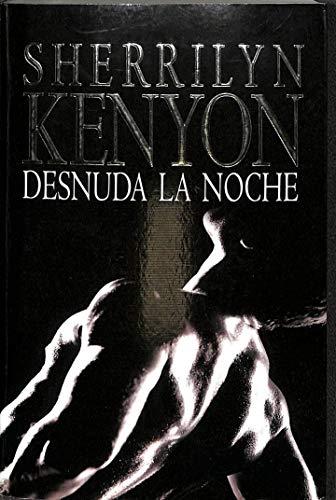 Desnuda la noche (NARRATIVA FEMENINA, Band 1095)