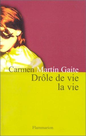 Drôle de vie, la vie