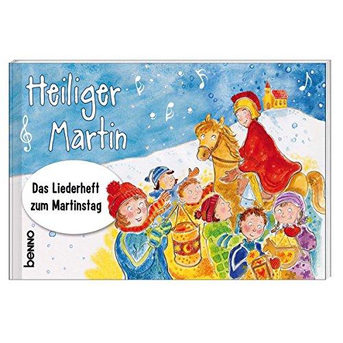 Heiliger Martin: Das Liederheft zum Martinstag