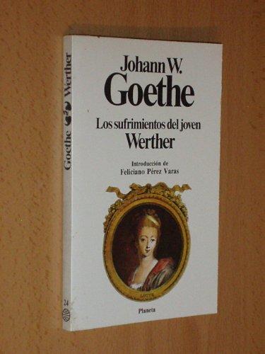 LOS SUFRIMIENTOS DEL JOVEN WERTHER