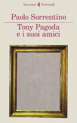 Tony Pagoda e i suoi amici