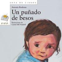 Un puñado de besos (Literatura Infantil (6-11 Años) - Sopa De Libros)