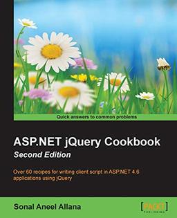 ASP.NET jQuery Cookbook - Second Edition (English Edition)