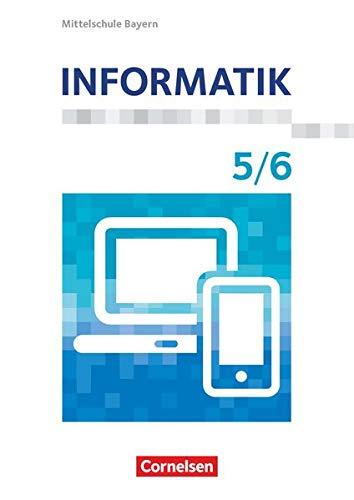 Informatik - Mittelschule Bayern: 5./6. Schuljahr - Schülerbuch