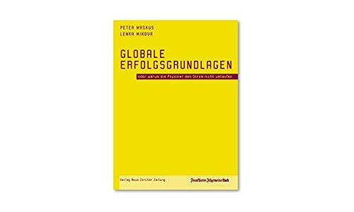 Globale Erfolgsgrundlagen: oder warum die Physiker den Strom nicht umtaufen