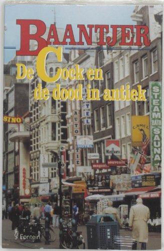 De Cock en de dood in antiek / druk 3 (Baantjer Fontein paperbacks (51))