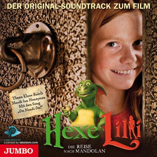 Hexe Lilli 2 - Die Reise nach Mandolan. Der Original Soundtrack zum Film