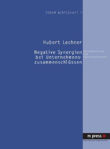 Negative Synergien bei Unternehmenszusammenschlüssen: Systematisierung und Operationalisierung