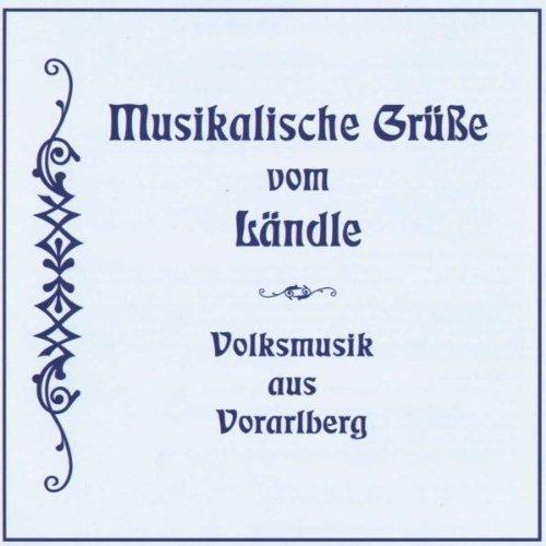 Musikalische Grüsse Vom Ländle