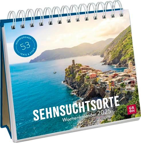 Wochenkalender 2025: Sehnsuchtsorte: Kleiner Tischkalender m. Wochenansicht, Jahresübersicht, Fotos und Sprüchen. Kalender zum Aufstellen als Geschenk für Reisefans und Weltenbummler