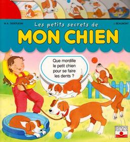 Les petits secrets de mon chien