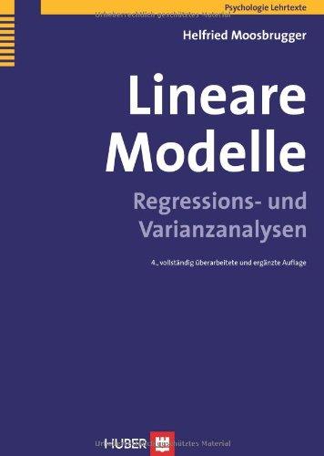 Lineare Modelle: Regressions- und Varianzanalysen