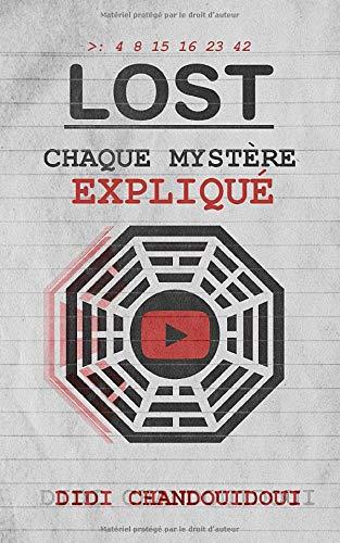 LOST : Chaque Mystère Expliqué