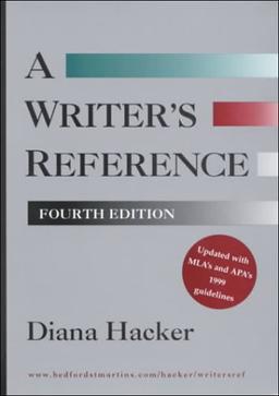 A Writer's Reference: With Mla's and Apa's 1999 Guidelines