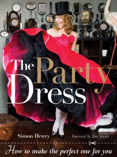 The Party Dress: How to Make the Perfect One for You