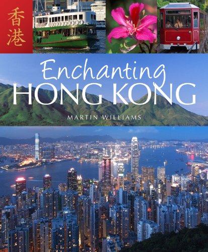 Enchanting Hong Kong (Enchanting Asia, Band 12)