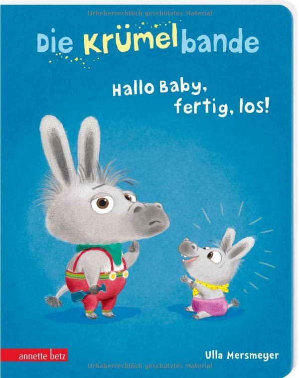 Die Krümelbande - Hallo Baby, fertig, los!