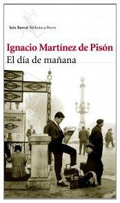 El día de mañana (Biblioteca Breve)