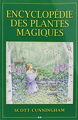 Encyclopédie des plantes magiques